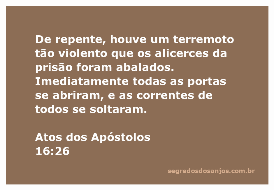 Ilustração de um terremoto na prisão com portas abertas e correntes soltas, representando Atos 16:26.