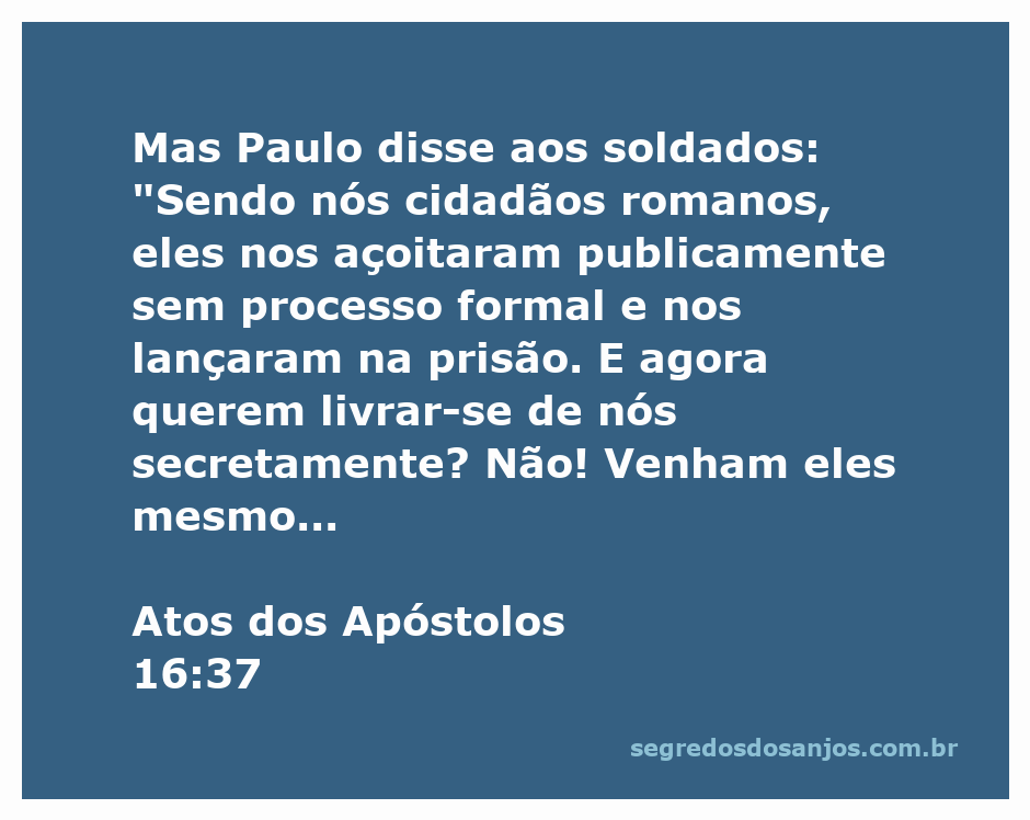 Paulo defendendo seus direitos como cidadão romano diante dos soldados.