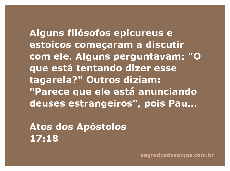 Paulo discutindo com filósofos epicureus e estoicos sobre a ressurreição de Jesus.