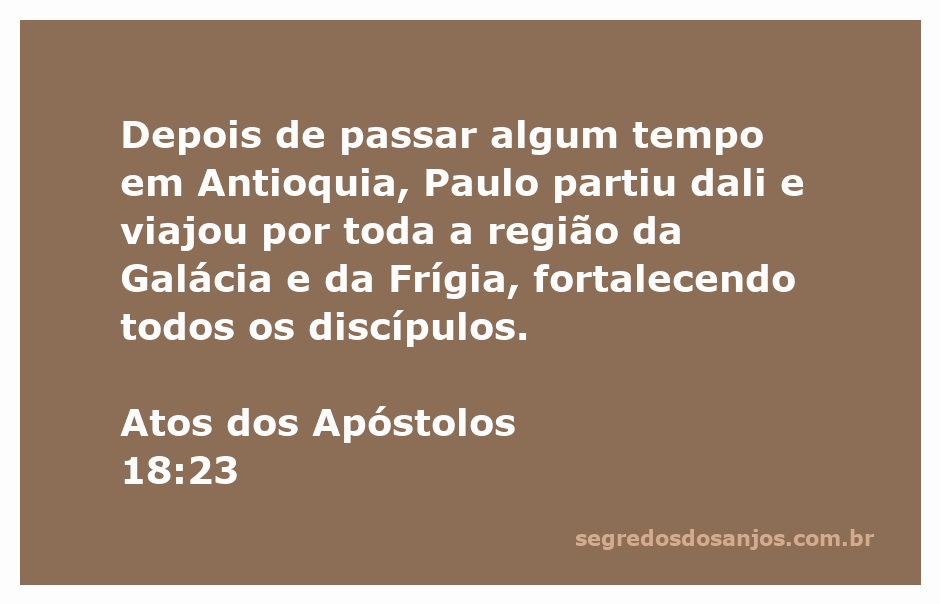 A imagem ilustra Paulo em sua jornada missionária pela Galácia e Frígia, fortalecendo discípulos.