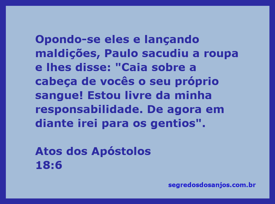 Paulo se afasta de seus oponentes, simbolizando sua decisão de pregar aos gentios conforme Atos 18:6.