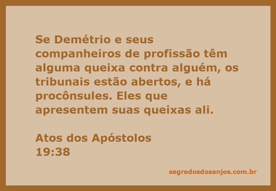 Imagem que ilustra a passagem de Atos dos Apóstolos 19:38, destacando a importância da justiça e dos tribunais na resolução de conflitos.
