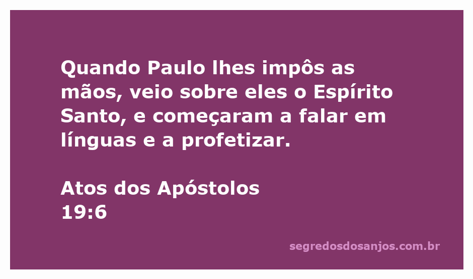 Ilustração de Paulo impondo as mãos sobre os discípulos, simbolizando a vinda do Espírito Santo.