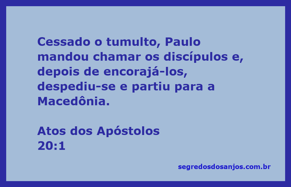 Paulo encorajando os discípulos antes de partir para a Macedônia.