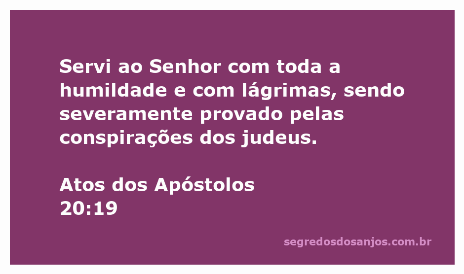 Imagem de um apóstolo servindo ao Senhor com humildade e lágrimas, refletindo sobre as provações enfrentadas.