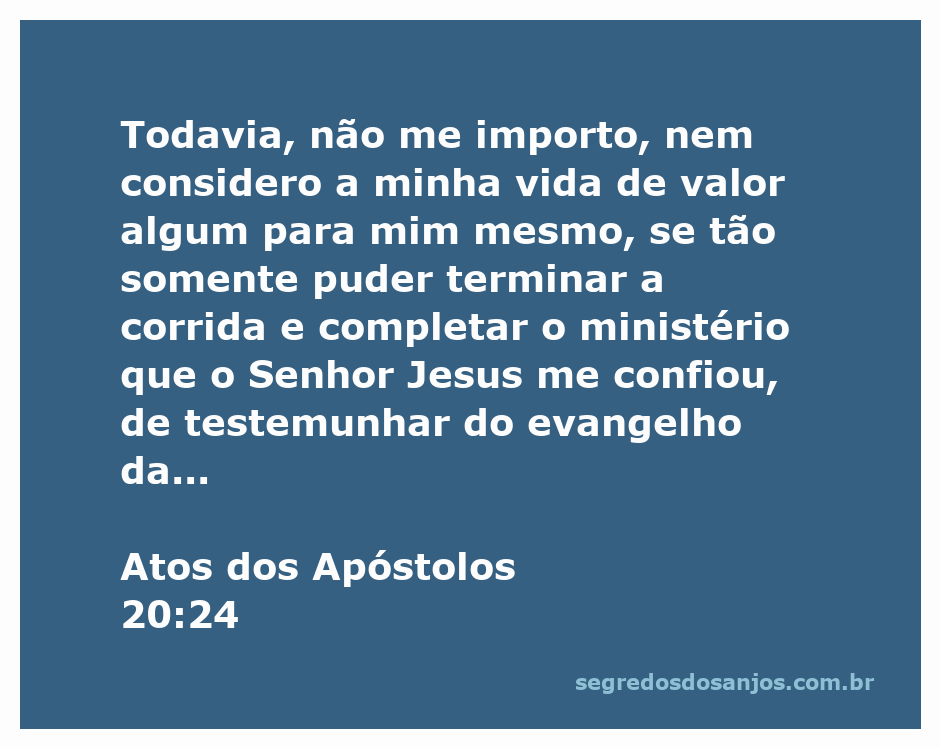 Apóstolo Paulo refletindo sobre sua missão e dedicação ao evangelho da graça de Deus