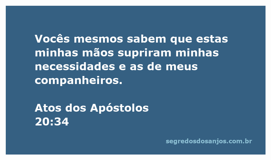 Imagem que ilustra Atos 20:34, destacando a importância do trabalho e do sustento próprio.