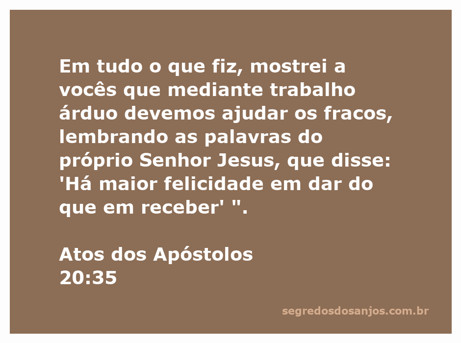 Ilustração de Atos 20:35, mostrando a importância de ajudar os fracos e a felicidade em dar.