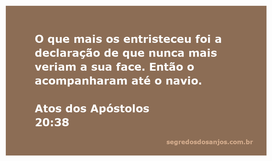 A despedida emocional entre Paulo e os discípulos em Atos 20:38.