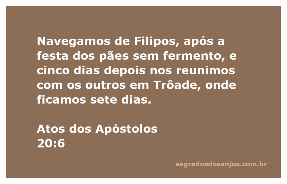 Navegação de Filipos a Trôade após a festa dos pães sem fermento.
