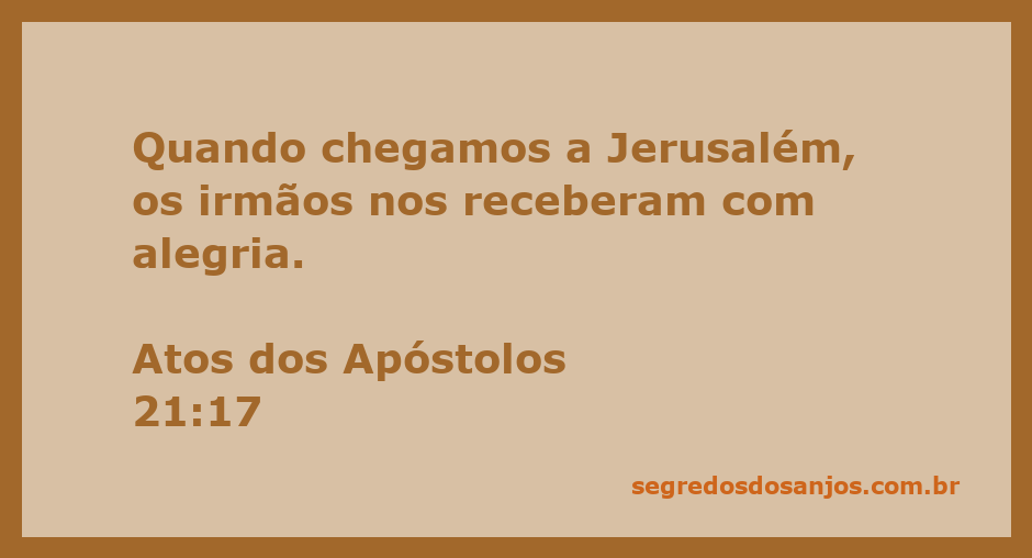 Irmãos recebendo os apóstolos com alegria em Jerusalém, conforme Atos 21:17.