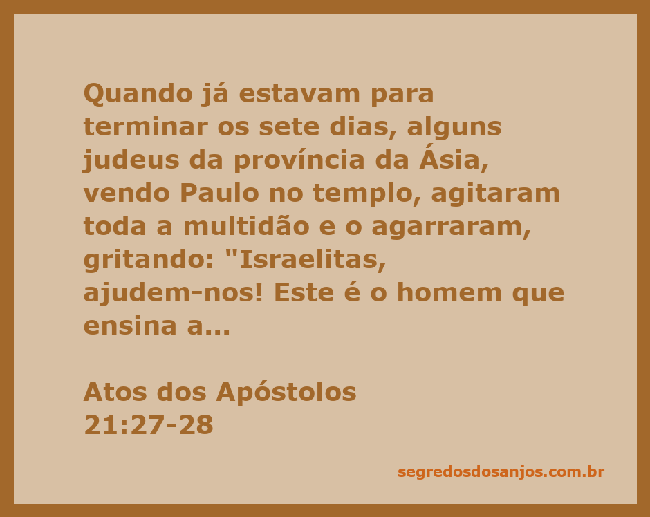 Paulo sendo confrontado no templo por judeus da Ásia em Atos 21:27-28.
