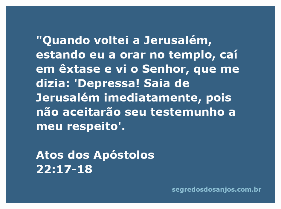 Apóstolo Paulo em êxtase no templo de Jerusalém, recebendo uma mensagem divina.