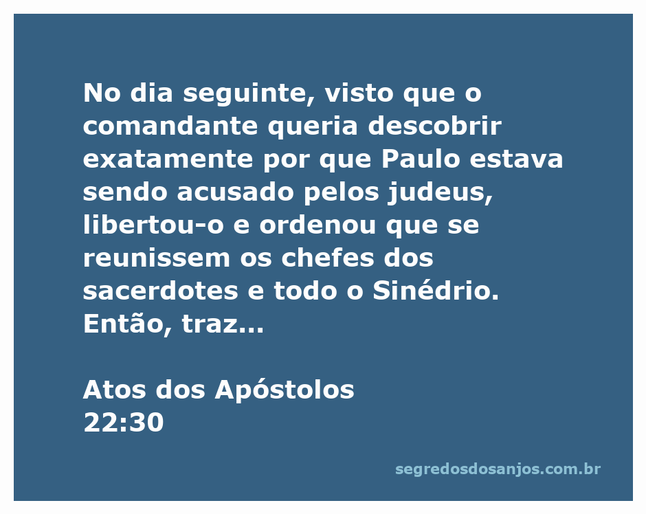 Paulo sendo apresentado ao Sinédrio após sua libertação pelo comandante.