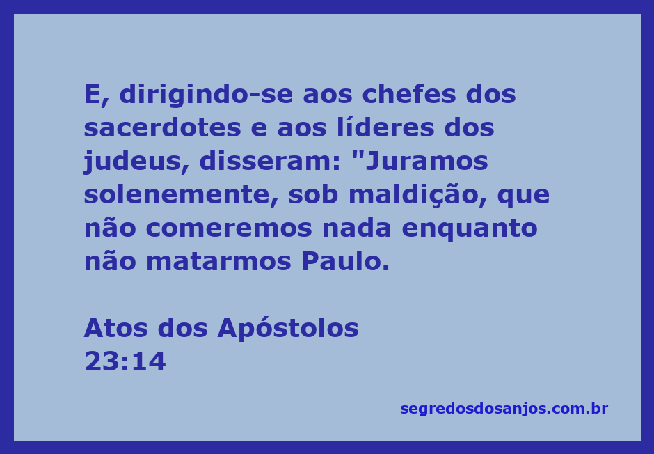Cena do conselho dos líderes judeus conspirando contra Paulo em Atos 23:14.