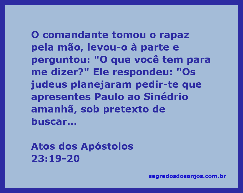 Um jovem sendo levado por um comandante romano, revelando um plano contra Paulo.
