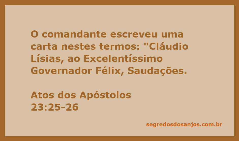 Carta de Cláudio Lísias ao Governador Félix, destacando a comunicação entre autoridades romanas.
