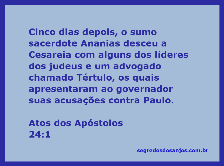 Representação da passagem bíblica Atos 24:1, mostrando o sumo sacerdote Ananias e os líderes judeus apresentando acusações contra Paulo ao governador em Cesareia.