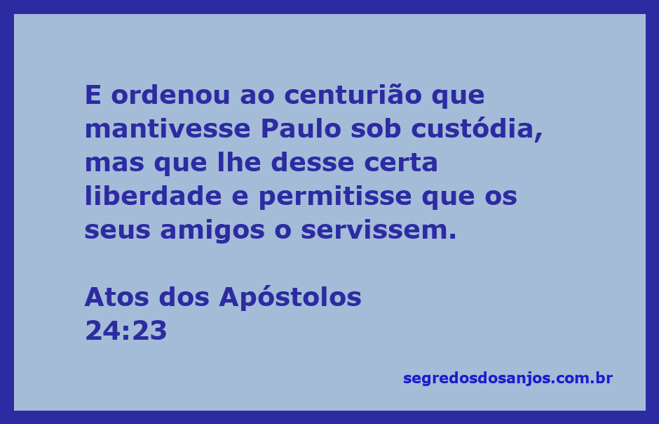 Ilustração de Paulo sob custódia, recebendo visitas de amigos, conforme Atos 24:23.