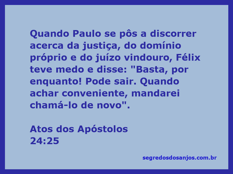 Paulo discorrendo sobre justiça e juízo diante de Félix, retrato da cena do Atos dos Apóstolos 24:25.