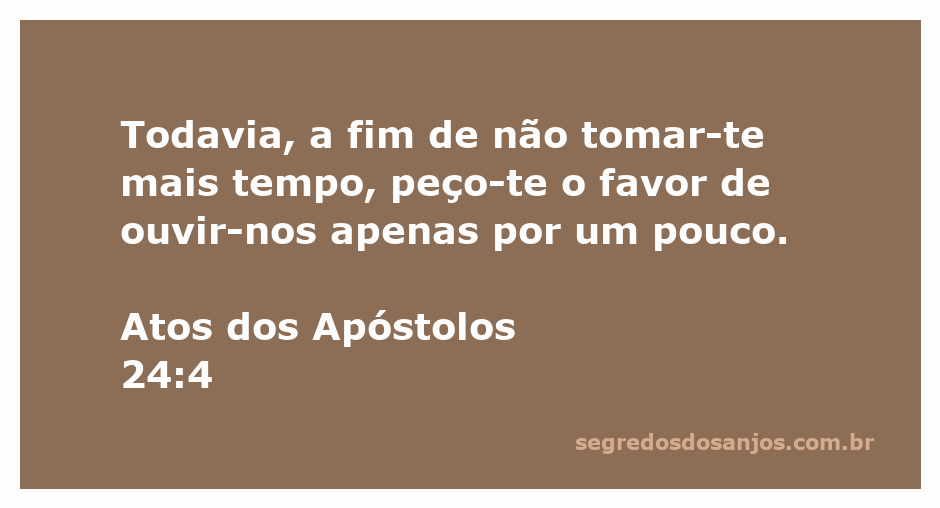 Imagem ilustrativa da passagem bíblica Atos 24:4, destacando a importância da paciência e da escuta.