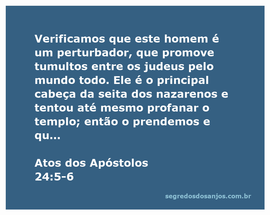 Imagem representando Paulo sendo acusado de perturbação e profanação do templo em Atos 24:5-6.