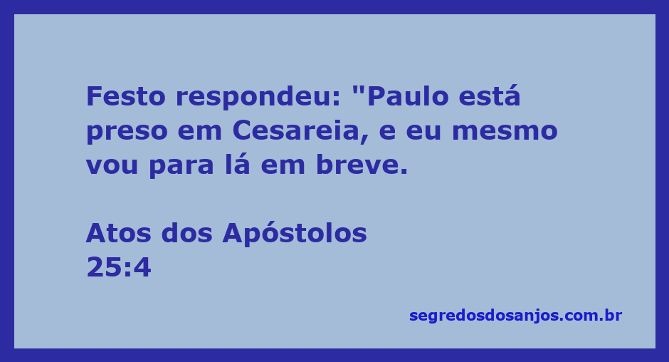 Ilustração de Festo informando sobre a prisão de Paulo em Cesareia, conforme Atos 25:4.