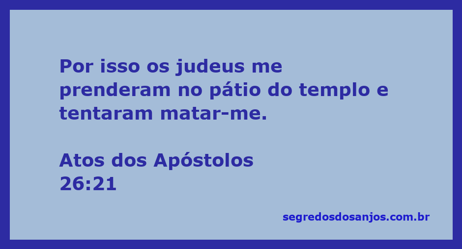 Ilustração da prisão de Paulo no pátio do templo, representando a perseguição religiosa.