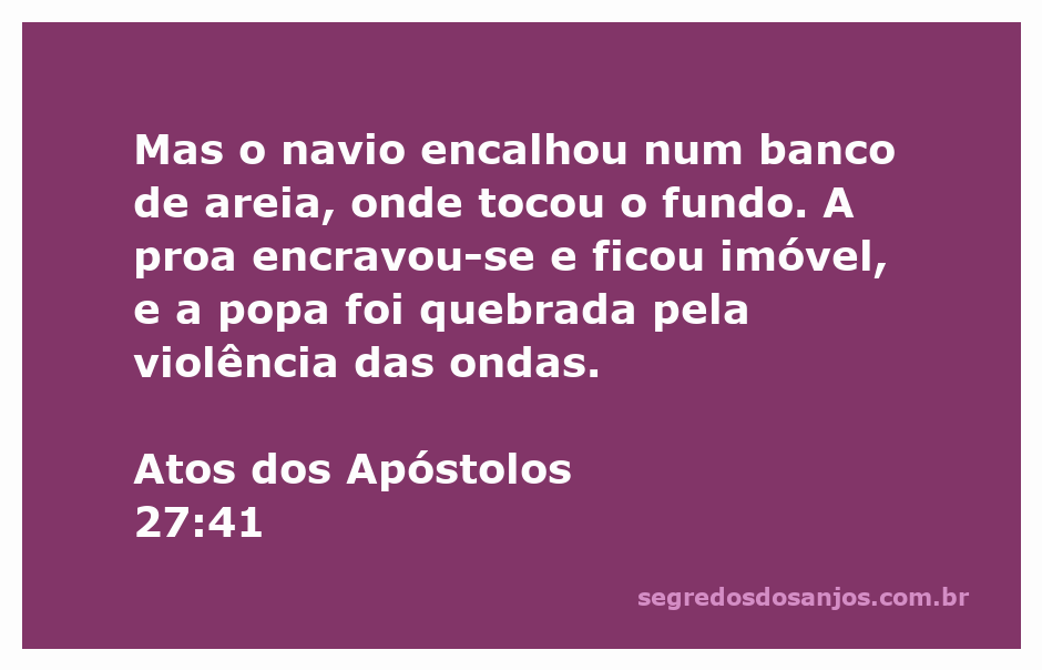 Imagem de um navio encalhado em um banco de areia, representando a passagem de Atos 27:41 na Bíblia.