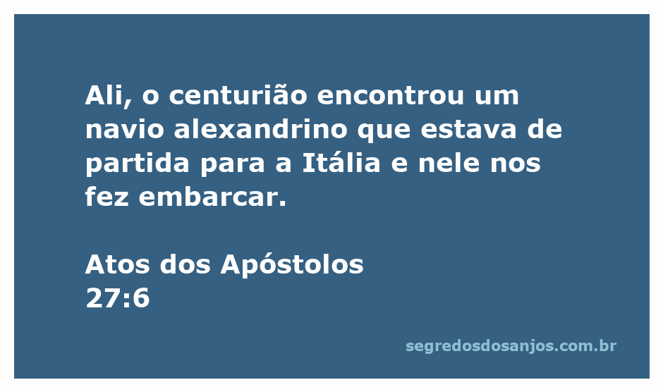 Imagem de um navio alexandrino navegando em direção à Itália, simbolizando a viagem de Paulo em Atos 27:6.