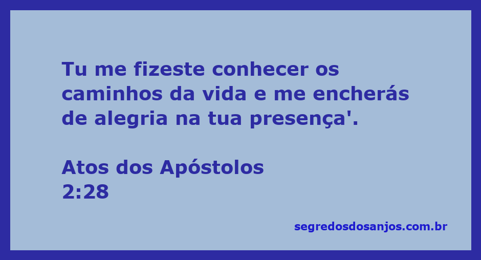 Versículo bíblico Atos 2:28 com uma imagem de um caminho iluminado simbolizando a vida e alegria na presença de Deus.