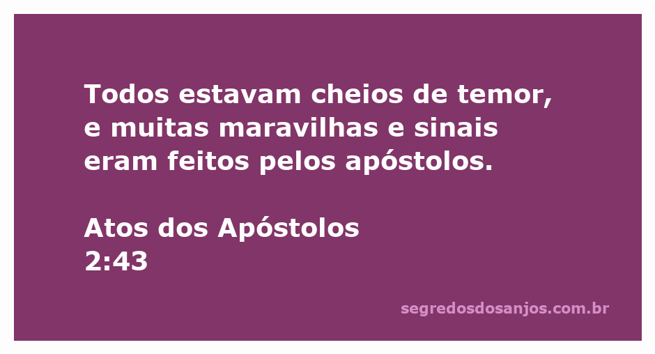 Representação dos apóstolos realizando maravilhas e sinais, inspirando temor entre o povo.