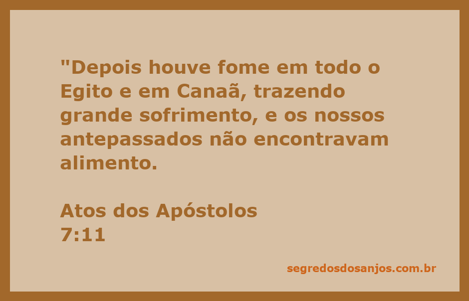 Ilustração da fome que afetou o Egito e Canaã segundo Atos 7:11