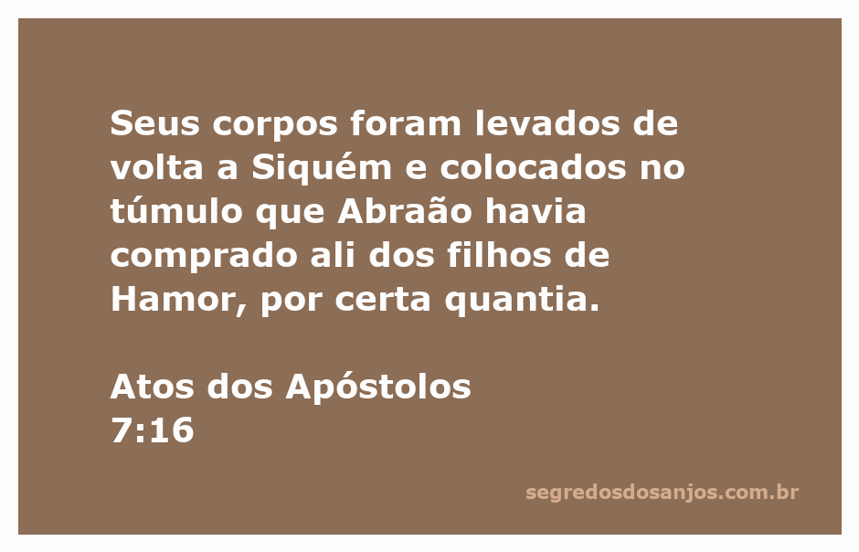 Túmulo de Abraão em Siquém, onde os corpos foram levados segundo Atos 7:16.