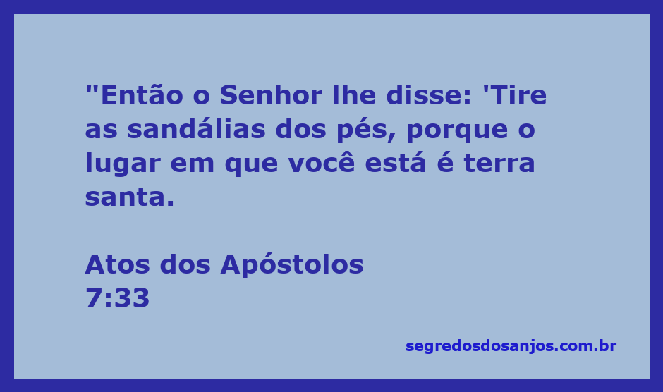 Moisés diante da sarça ardente, recebendo a ordem de tirar as sandálias em um local sagrado.