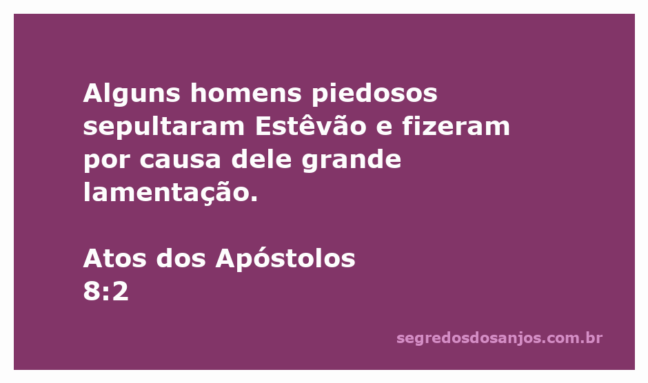 Homens piedosos sepultando Estêvão, com expressões de lamento e tristeza.