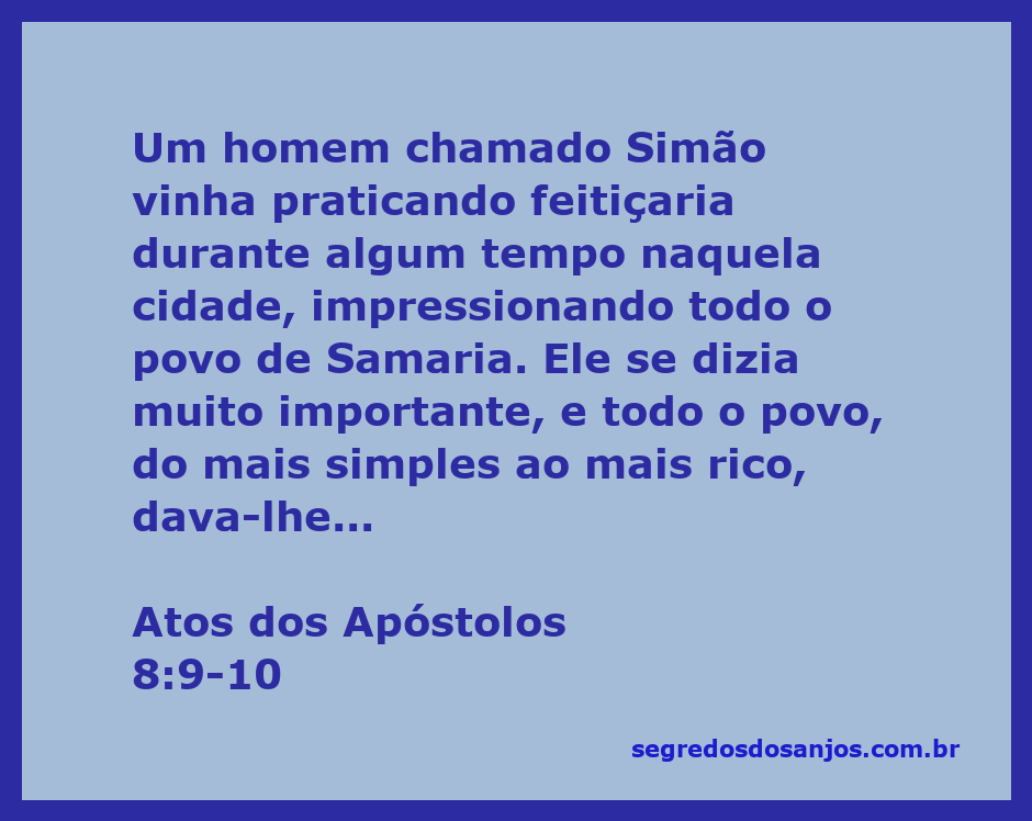 Ilustração de Simão, o mágico, impressionando o povo de Samaria com suas práticas de feitiçaria, conforme descrito em Atos 8:9-10.