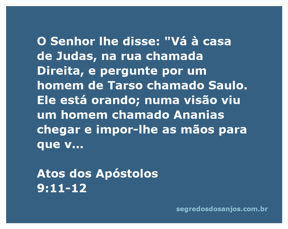 Imagem de uma representação artística de Ananias visitando Saulo em sua casa na rua chamada Direita, conforme Atos 9:11-12.