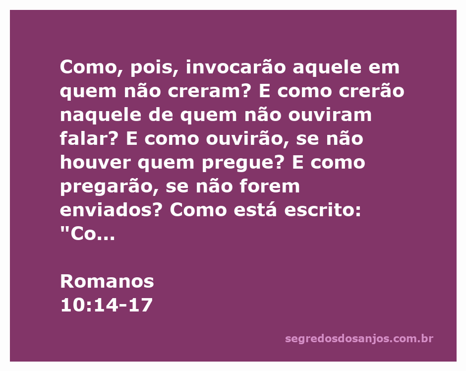 Imagem representativa do versículo Romanos 10:14-17, destacando a importância da pregação e da fé.