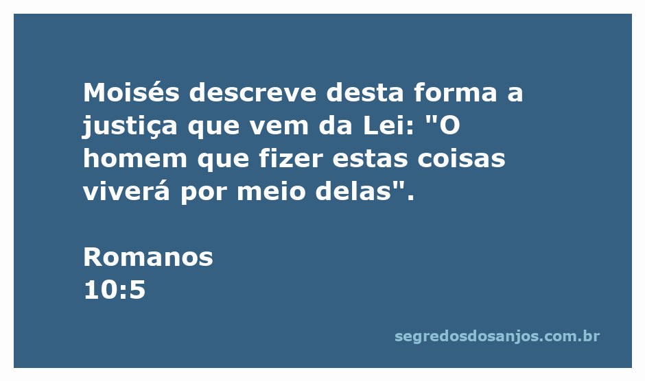 Imagem representativa da justiça da Lei conforme descrito por Moisés em Romanos 10:5.