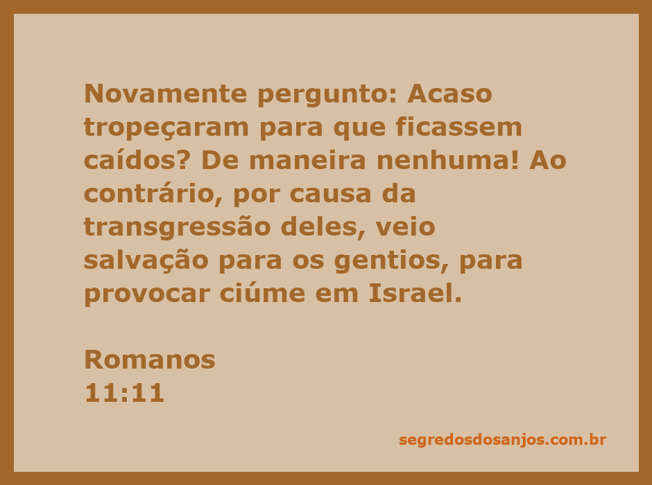 Ilustração do versículo Romanos 11:11, destacando a salvação para os gentios e o ciúme em Israel.