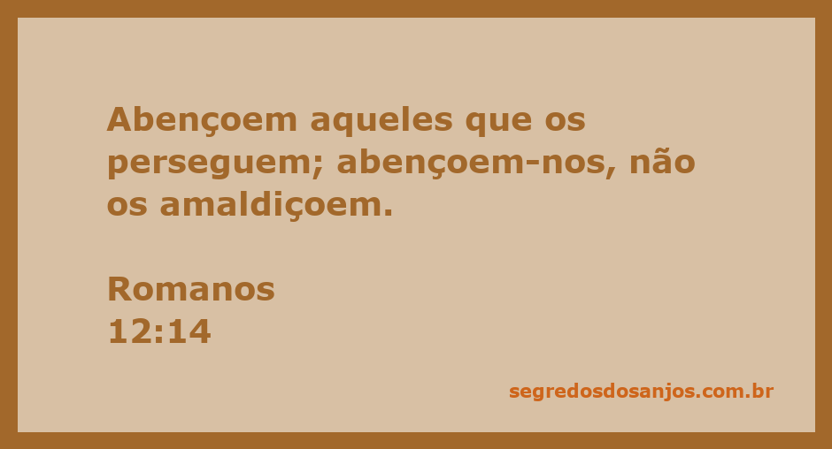 Imagem representando Romanos 12:14, com a frase 'Abençoem aqueles que os perseguem' em destaque.