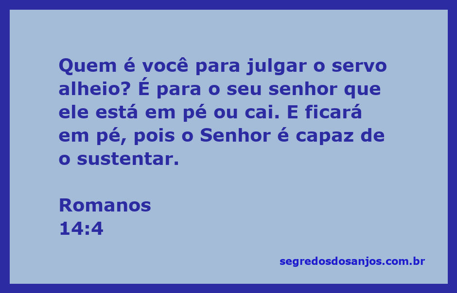 Ilustração da passagem bíblica Romanos 14:4, destacando a importância de não julgar os outros.