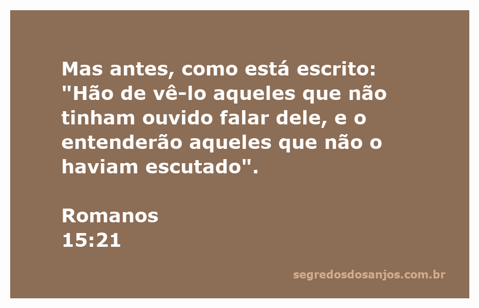 Versículo de Romanos 15:21 sobre a revelação de Deus aos que não o conheciam