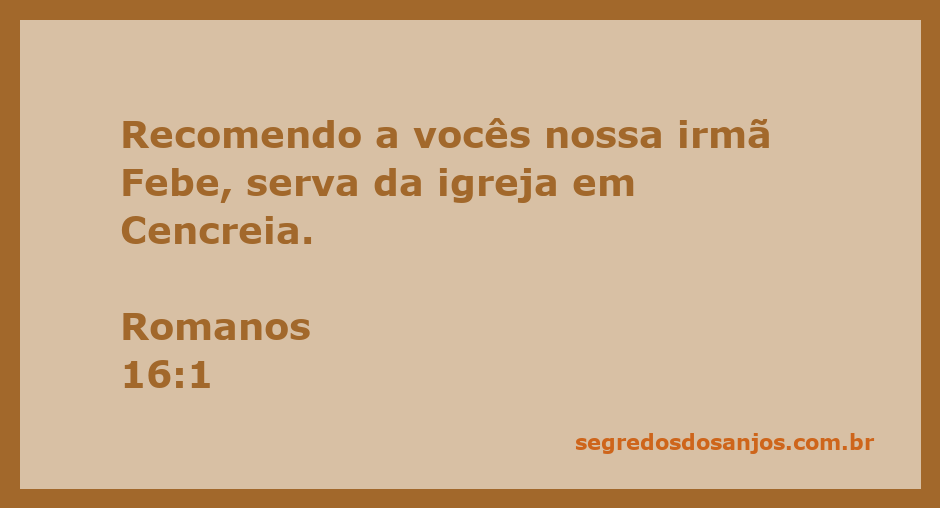 Imagem de Febe, uma serva da igreja em Cencreia mencionada em Romanos 16:1.