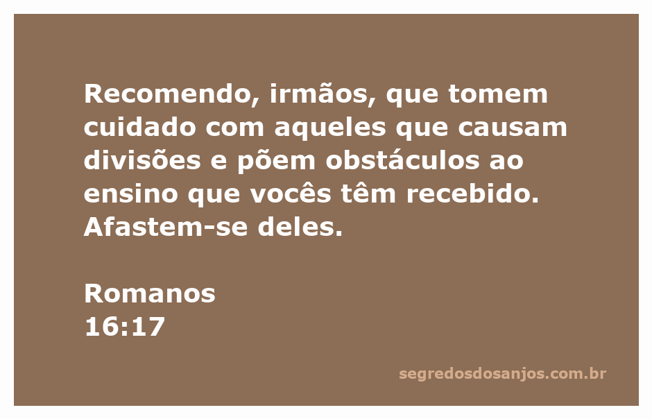 Imagem representativa do versículo Romanos 16:17, mostrando a importância de evitar divisões na comunidade cristã.