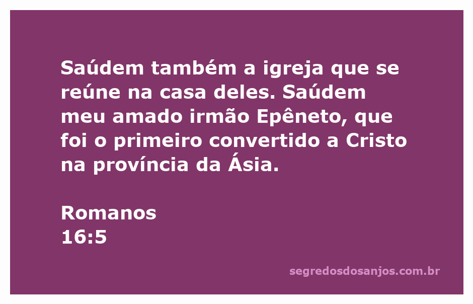 Ilustração da saudação a uma igreja doméstica e ao irmão Epêneto, primeiro convertido a Cristo na Ásia.