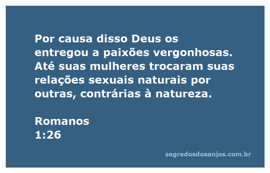 Ilustração representando a passagem de Romanos 1:26 sobre paixões vergonhosas.