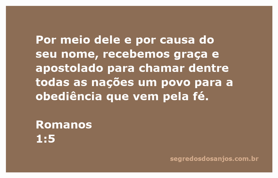 Representação artística do versículo Romanos 1:5, destacando a graça e o apostolado recebidos por meio de Jesus