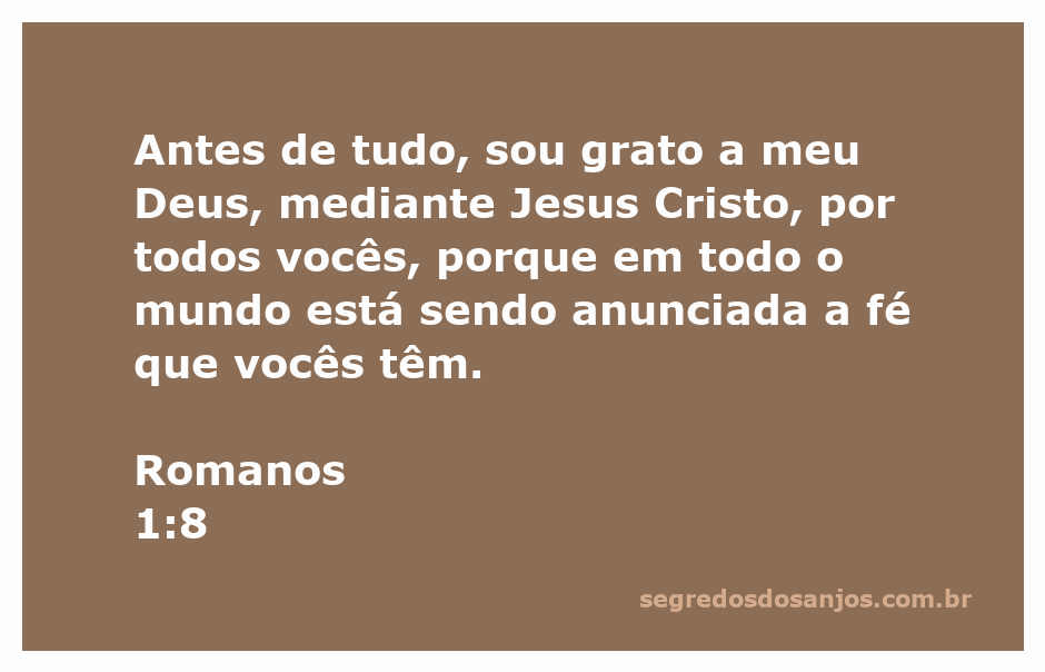 Versículo de Romanos 1:8 expressando gratidão a Deus pela fé da comunidade.